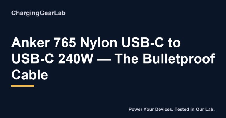 Anker 765 Nylon Usb C To Usb C 240W The Bulletproof Cable