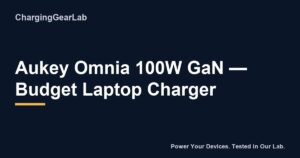 Aukey Omnia 100W GaN — Budget Laptop Charger