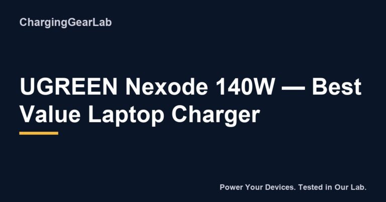 Ugreen Nexode 140W Best Value Laptop Charger