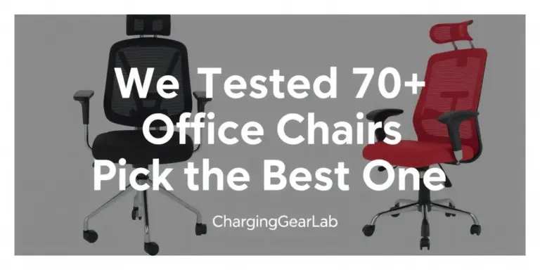 We Tested 70 Office Chairs to Pick the Best One - charginggearlab