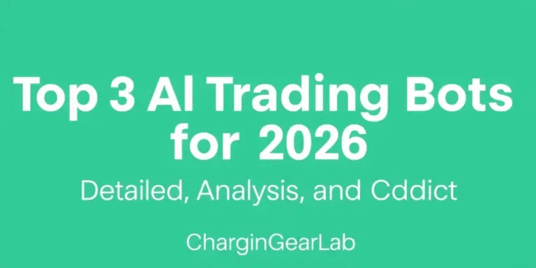 Top 3 AI Trading Bots for 2026: Detailed Analysis and Verdict - ChargingGearLab